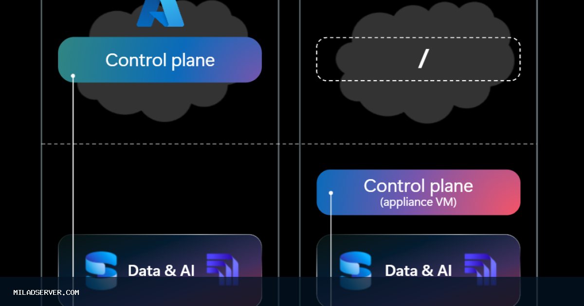 تصویر خبر SQL Server در Azure Local اکنون به طور کلی در دسترس است - میلاد سرور